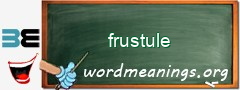 WordMeaning blackboard for frustule